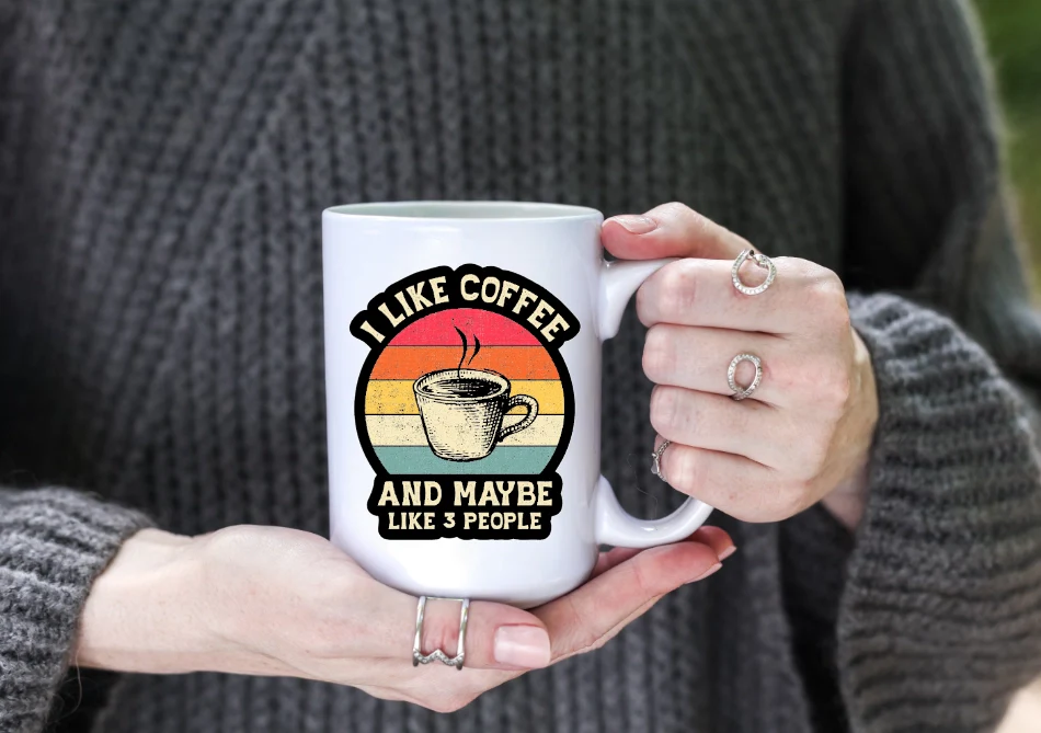 I Like Coffee & Maybe 3 People 15oz Coffee Mug - Image 3
